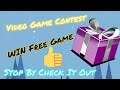 Video Game Giveaway | Free Video Game | Video Game Contest | Win Free Game | PC  XBOX   PLAYSTATION