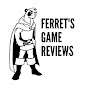 ferret's game reviews