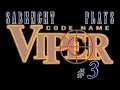 Let's Play ~ Code Name: Viper [Part 3]