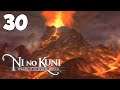 Old Smoky Erupts (Episode 30) - Ni no Kuni: Wrath of the White Witch Gameplay Walkthrough