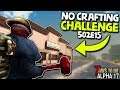 LOOTING BETTER WEAPONS! - NO CRAFTING CHALLENGE 2 (Day 15) | 7 Days to Die (2019 Alpha 17.4)