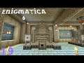 Enigmatica 6 - Ep. 19 - Is the Arc Furnace Really Worth it?