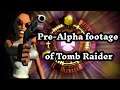 Pre-Alpha Footage of Tomb Raider 1996