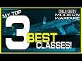 My Top 3 Best Guns & Class Setups in Modern Warfare! (Beta Week 1)