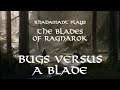 RimWorld The Blades of Ragnarok - Bugs Versus A Blade // EP123
