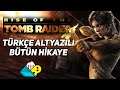 Rise of the Tomb Raider Hikayesi Türkçe Altyazılı | Full Türkçe Hikaye | Film Tadında Oyun