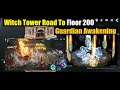 Darkness Rises Guardian Awakening Preview & Witch Road To Floor 200