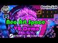 Neo Art Space VR | Demo | SteamVR | Oculus Link