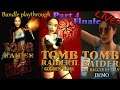 Tomb Raider Bundle (part4) [LIVE]