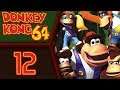 Donkey Kong 64 playthrough pt12 - Finishing World 3, and a Return to World 1