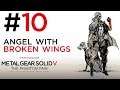 Metal Gear Solid V: TPP | #11 | Angel With Broken Wings | XT Gameplay