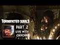 Tormented Souls Part 2 - Live with Oxhorn - Scotch & Smoke Rings Episode 627