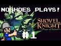 NoShoes Plays Shovel Knight: Plague of Shadows #1