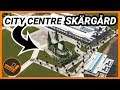 Building a City Centre! Skärgård (Part 18)