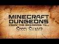 Minecraft Dungeons: ...to Soggy Swamp