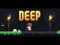Deep The Game - Gameplay 1080p60FPS