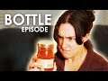 Bottle Episode