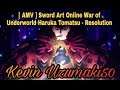 [ AMV ] Sword Art Online Alicization War of Underworld Haruka Tomatsu - Resolution