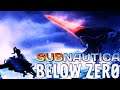 FIRST TIME ON SUBNAUTICA: BELOW ZERO LIVE (EARLY ACCESS)