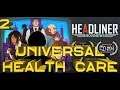 Headliner: NoviNews – Universal Health Care – Part 2