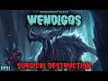 RimWorld Wendigos - Surgical Destruction // EP51
