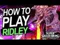 How To Play Ridley In Smash Ultimate