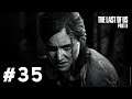 The Last of Us Part II: L'épicentre | Partie #35