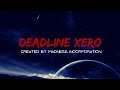 DeadLine Xero: Teaser Oficial | Loquendo