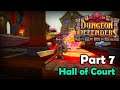 Two Crystals and an Open Court. - Let's Play Dungeon Defenders! | Part 7 - Hall of Court