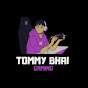 Tommy Bhai Gaming 