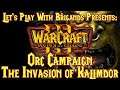 Warcraft 3 (Original/Reign of Chaos Orc Campaign - The Invasion of Kalimdor)
