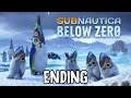 Subnautica: Below Zero OFFICIAL ENDING! | Stream Time!