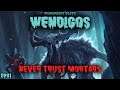 RimWorld Wendigos - Never Trust Mortars // EP81