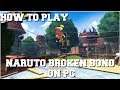 HOW TO NARUTO RISE OF A NINJA ON WITH XENIA EMULATOR LOW END PC (NARUTO RISE OF A NINJA PC)