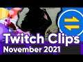Twitch Clips - November 2021