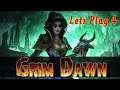 Grim Dawn | Action RPG | Like Diablo 2 | Lets Play 4 | Leveling Game Play