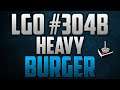 LGO #304B - Heavy Burger - Reporting In (081119)