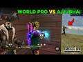 World Pro Player Vs Ajjubhai and Amitbhai Best Gameplay #34 | Garena Free Fire