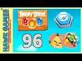 Angry Birds Stella POP Bubble Shooter Level 96 - Walkthrough, No Boosters