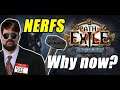 PATH OF EXILE 3.15: NERFS. Why now?