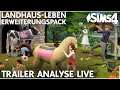 Die Sims 4 Landhaus-Leben Erweiterungspack 🔴 💚 LIVE Trailer Analyse, Infos, Screenshots und mehr!