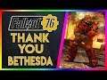 Thank You Bethesda! (Fallout 76 Talk)