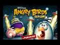🐦🐷 Angry Birds Seasons — Ch. "Invasion of the Egg Snatchers", longplay, Android