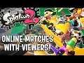 Inking Turf and Hanging Out with YOU! (Viewer Games) | Splatoon 2