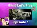 Fallout 3 Lets Play I Blind Gameplay I Now available on Windows 10!!! Episode 1
