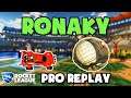 Ronaky Pro Ranked 3v3 POV #100 - Rocket League Replays