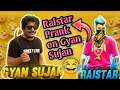 Raistar Prank On Gyan Gaming || Most Funniest Moment || Reaction Of Gyan Sujan