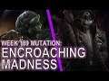 Starcraft II: Encroaching Madness [Strongest Commander in the Game]
