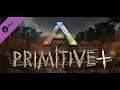 毎日配信！ ARK:SurvivalEvolved『Primitive+』ロード時間が15分も掛かる世界で原始生活！