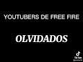 Youtuber de #freefire olvidado 👀👀👀